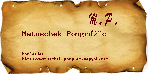 Matuschek Pongrác névjegykártya